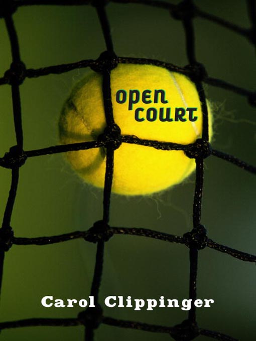 Title details for Open Court by Carol Clippinger - Available